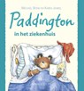 Paddington in het ziekenhuis - Michael Bond - 9789402600995