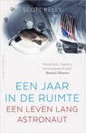 Een jaar in de ruimte - Scott Kelly - 9789402700473