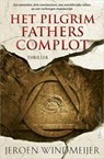 Het Pilgrim Fathers complot - Jeroen Windmeijer - 9789402701623