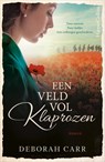 Een veld vol klaprozen - Deborah Carr - 9789402704167