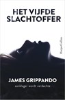 Het vijfde slachtoffer - James Grippando - 9789402704600