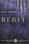 Rebel - Julie Kagawa - 9789402705201