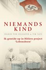 Niemands kind - Ingrid von Oelhafen ; Tim Tate - 9789402706260