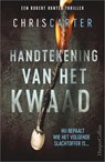 Handtekening van het kwaad - Chris Carter - 9789402706574