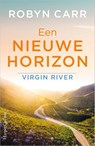 Een nieuwe horizon - Robyn Carr - 9789402706970