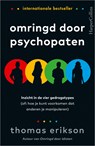 Omringd door psychopaten - Thomas Erikson - 9789402708813