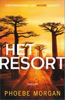 Het resort - Phoebe Morgan - 9789402708950