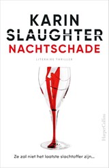 Nachtschade, Karin Slaughter -  - 9789402709292