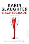 Nachtschade - Karin Slaughter - 9789402709292