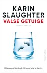 Valse getuige - Karin Slaughter - 9789402709599