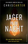 Jager in de nacht - Chris Carter - 9789402710595