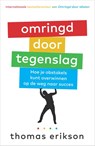 Omringd door tegenslag - Thomas Erikson - 9789402711189