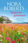 Begraven geheimen - Nora Roberts - 9789402712353