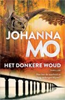 Het donkere woud - Johanna Mo - 9789402712933
