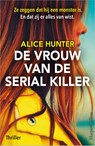 De vrouw van de serial killer - Alice Hunter - 9789402714883