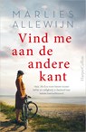 Vind me aan de andere kant - Marlies Allewijn - 9789402716023