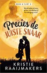 Precies de juiste snaar - Kristie Raaijmakers - 9789402716597