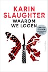 Waarom we logen - Karin Slaughter - 9789402716672