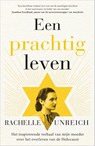 Een prachtig leven - Rachelle Unreich - 9789402716795