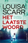 Het laatste woord - Louisa Scarr - 9789402717020