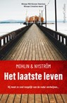 Het laatste leven - Peter Mohlin ; Peter Nyström - 9789402717129