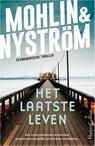 Het laatste leven - Peter Mohlin ; Peter Nyström - 9789402717129
