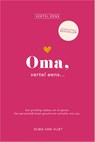 Oma, vertel eens - Elma van Vliet - 9789402717396