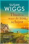 Thuis is waar de zon schijnt - Susan Wiggs - 9789402718140