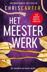 Het meesterwerk - Chris Carter - 9789402718683