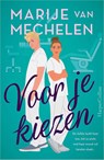 Voor je kiezen - Marije van Mechelen - 9789402719338