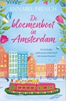 De bloemenboot in Amsterdam - Annabel French - 9789402719451
