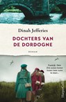 Dochters van de Dordogne - Dinah Jefferies - 9789402719925