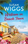 Welkom in Beach Town - Susan Wiggs - 9789402720334
