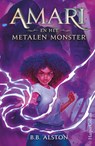 Amari en het Metalen Monster - B.B. Alston - 9789402721935