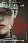 In de voorste linie - Michael Grant - 9789402723205