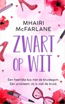 Zwart op wit - Mhairi McFarlane - 9789402751871