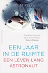 Een jaar in de ruimte - Scott Kelly - 9789402753875