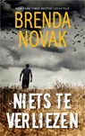 Niets te verliezen - Brenda Novak - 9789402756197