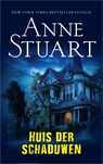 Huis der schaduwen - Anne Stuart - 9789402756319