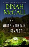 Het White Mountain complot - Dinah McCall - 9789402757071
