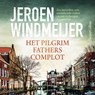 Het Pilgrim Fathers complot - Jeroen Windmeijer - 9789402757514