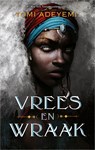 Vrees en wraak - Tomi Adeyemi - 9789402759518