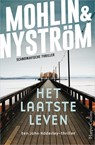 Het laatste leven - Peter Mohlin ; Peter Nyström - 9789402759839