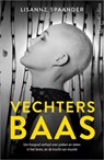 Vechtersbaas - Lisanne Spaander - 9789402760224