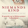 Niemands kind - Ingrid von Oelhafen ; Tim Tate - 9789402760569