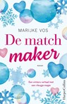 De matchmaker - Marijke Vos - 9789402761818