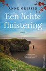 Een lichte fluistering - Anne Griffin - 9789402764376
