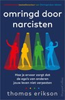 Omringd door narcisten - Thomas Erikson - 9789402764512
