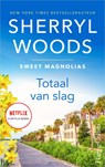 Totaal van slag - Sherryl Woods - 9789402765908
