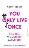 You Only Live Once - Noor Hibbert - 9789402766028